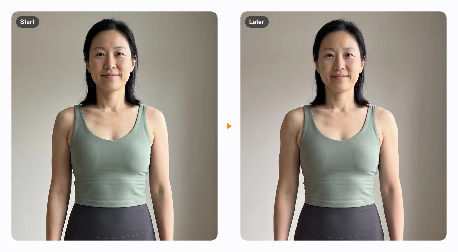 Two sample progress photos of the same woman in the same room, light and green athletic top, labeled Start and Later. In the later photo her shoulders and upper arms have more shape and her waist looks slightly smaller, while her overall size is similar.